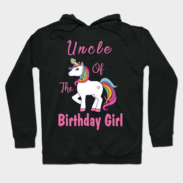 Uncle of the birthday girl, Unicorn Birthday Hoodie by creativeKh